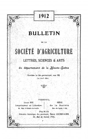 01/01/1912 - Bulletin de la Société d'agriculture, sciences et arts du département de la Haute-Saône [Texte imprimé]