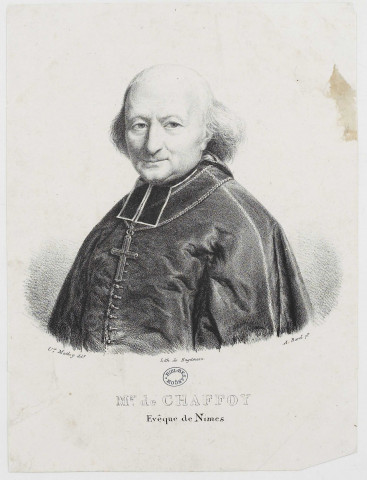 Mgr. de Chaffoy, évêque de Nimes [image fixe] / Lith. de Engelmann ; A. Borel pt. ; Usc. Mathey delt. , 1800/1899
