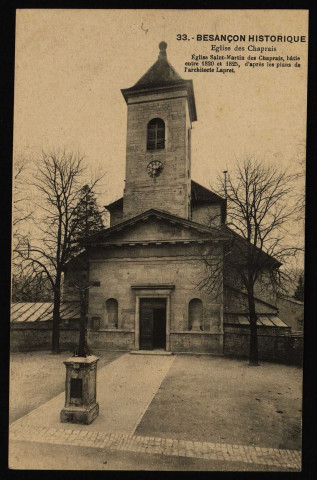 Eglise des Chaprais. Eglise Saint-Martin des Chaprais, bâtie entre 1820 et 1825, d'après les plans de l'architecte Lapret [image fixe] , 1904/1930