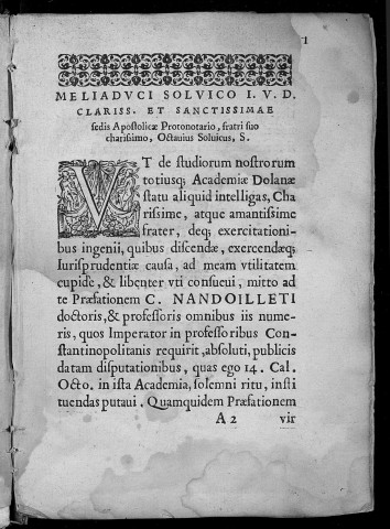 Claudii Nandoilleti,... Dolani praefatio, publicis, octavii solvici Mediolanensis nobilis ornatissimi, data disputationibus Dolae institutis 14 cal. Octob. 1571