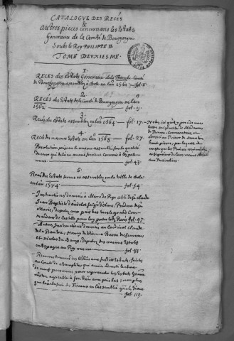 Ms Chiflet 33 - « Deuxiesme tome des Recès et papiers concernans les Estats généraux du comté de Bourgongne, recueillis par messire Jules Chiflet, abbé de Balerne, et luy appartenant » (1561-1598)