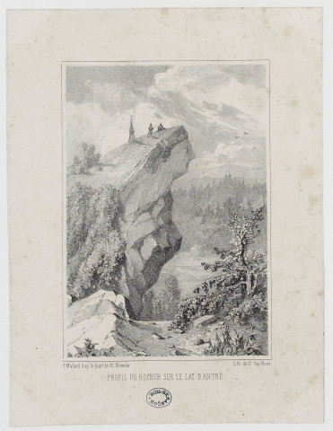 Profil du rocher sur le lac d'Antre [estampe] / P. Mallard d'ap. le trait de M. Monnier, lith. de F. Gauthier , [S.l.] : [s.n.], [1800-1899]