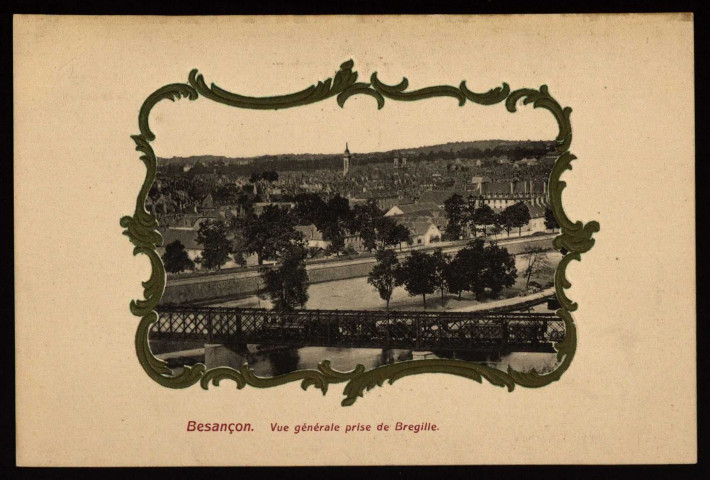 Besançon. Vue générale prise de Bregille [image fixe] , Besançon : J. Liard, Edit., 1904-1908