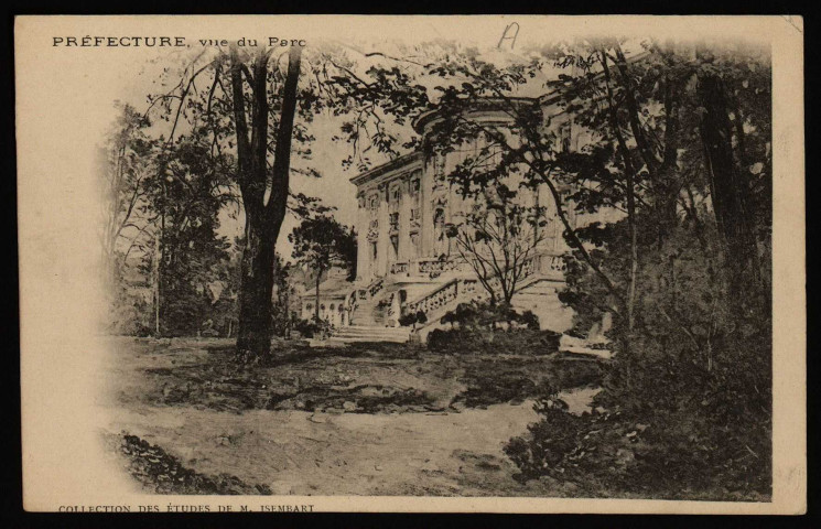 Préfecture, vue du Parc [image fixe] , 1897/1903