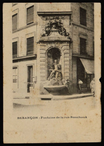 Besançon - Besançon - Fontaine de la rue Ronchaux. [image fixe] , 1897/1903