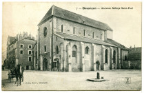 Besançon - Ancienne Abbaye Saint-Paul [image fixe] , Besançon : J. Liard, édit., 1904/1907