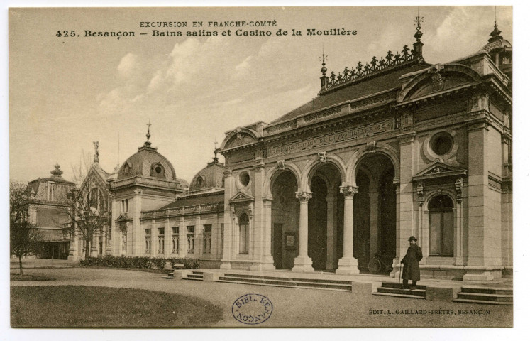 Besançon - Bains Salins et Casino de la Mouillère [image fixe] , Besançon : Edit. L. Gaillard-Prêtre - Besançon, 1912/1916