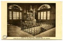 Besançon - Hôpital St-Jacques - Autel dit du Plafond au centre des quatre grandes salles de malades. [image fixe] , Mulhouse : Braun & Cie, Imp.-Edit, 1904/1930