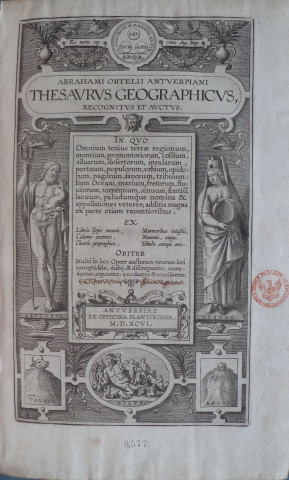 Abrahami Ortelii Antverpiani thesaurus geographicus recognitus et auctus ..