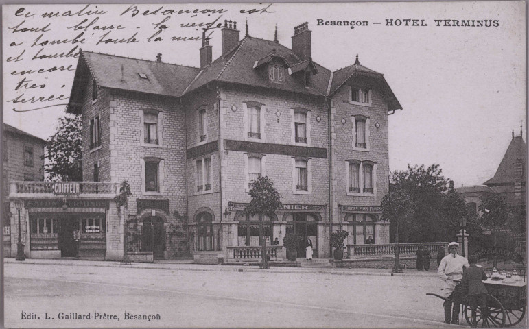 Besançon - Hôtel Terminus. [image fixe] , Besançon : Edit. L. Gaillard-Prêtre - Besançon, 1912/1920