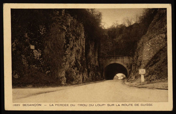 Besançon - La percée du "Trou du loup" sur la route de Suisse [image fixe] , Mulhouse-Dornach : Braun & Cie, Imp.-Edit., 1930/1934