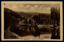 Besançon - Le Doubs à Tarragnoz [image fixe] , Besançon : Edition C. Lardier, Besançon (Doubs), 1914/1930