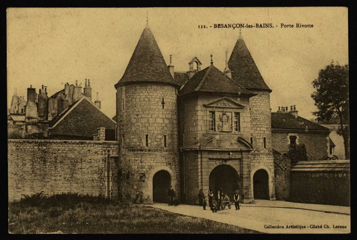 Besançon-les-Bains. Porte Rivotte [image fixe] , 1904/1930