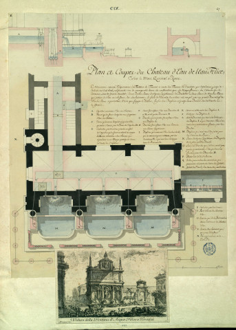 Conduites et réservoirs d'eau pour l'approvisionnement de Rome : plan et coupe du château d'eau de l'eau Felice sur le Mont Quirinal à Rome (dessins). Veduta della fontana d'acqua Felice a Termini (gravure) / Pierre-Adrien Pâris , [S.l.] : [P.-A. Pâris], [1700-1800]