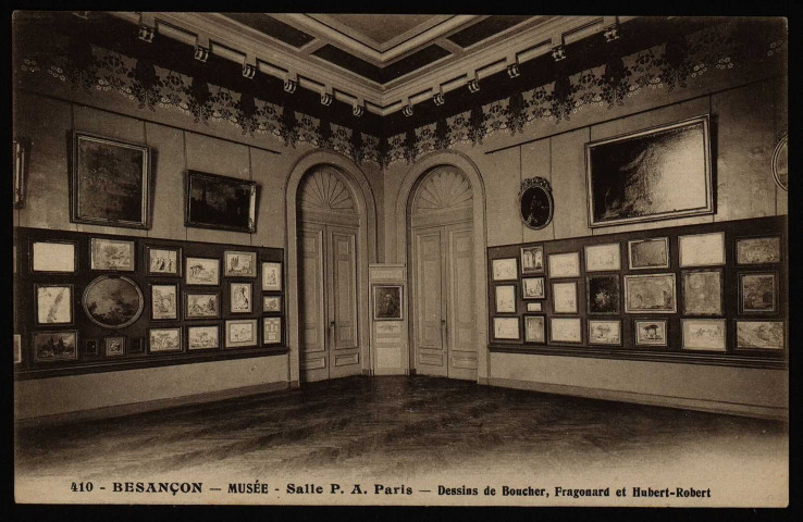 Besançon - Besançon - Musée - Salle P. A. Paris - Dessins de Boucher, Fragonard et Hubert-Robert. [image fixe] , Besançon : Etablissements C. Lardier - Besançon (Doubs), 1914/1930