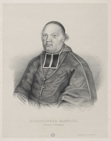Monseigneur Mathieu, Archevêque de Besançon / E. Charpy.- Chez Cornu libraire, rue St Vincent N°27 : Imp de A. Girod