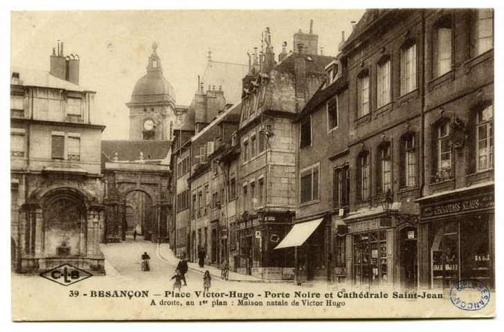 Besançon - Place Victor-Hugo - Porte Noire et cathédrale Saint-Jean [image fixe] , Besancon : C.L.B., 1914/1930