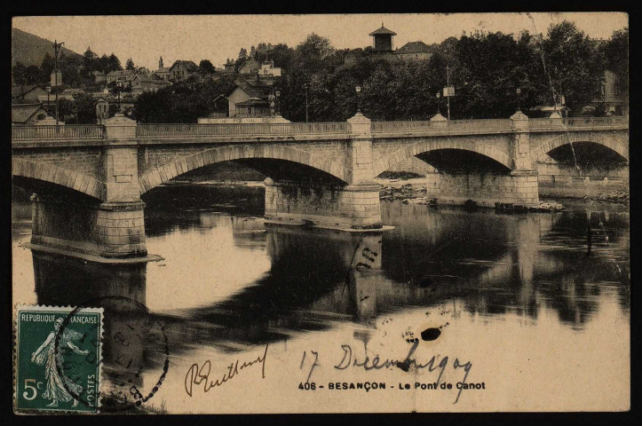 Besançon - Le Pont de Canot [image fixe] , 1904/1909