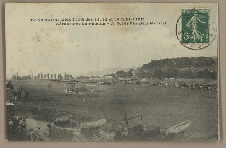 Besançon-Meeting des 14, 15 et 16 juillet 1911 - Aérodrome de Palente - Un vol de l'Aviateur Martinet. [image fixe] , 1904/1911