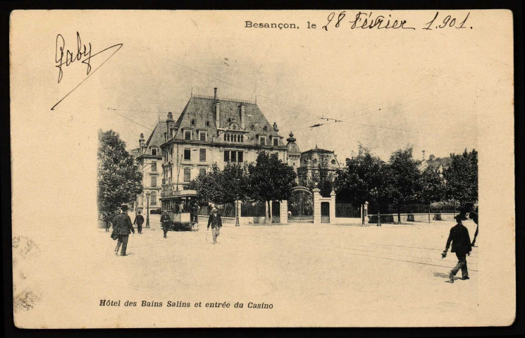 Besançon. - Hôtel des Bains Salins et entrée du Casino [image fixe] , 1897/1901