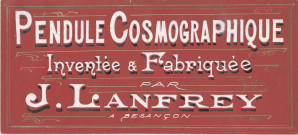 1954.6.8 - PENDULE COSMOGRAPHIQUE / Inventée & Fabriquée / PAR / J. LANFREY / A BESANCON