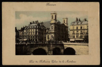 Besançon - Pont de Balbaut et Eglise de la Madeleine [image fixe] , 1909/1950