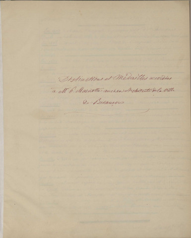 Lettre [manuscrite] adressée par Pierre Marnotte, ancien architecte de la ville de Besançon, à son ami Viancin, secrétaire de la Mairie, pour lui donner la généalogie de la famille Marnotte..