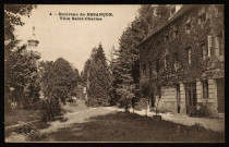 Environs de Besançon. Villa Saint-Charles [image fixe] , Besançon : Etablissements C. Lardier ; C.L.B, 1914/1930