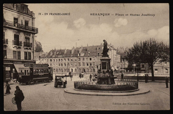 Besançon - Besançon - Place et Statue Jouffroy. [image fixe] , Besançon : Etablissements C. Lardier - Besançon (Doubs)., 1912/1919