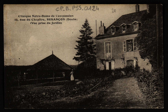 Besançon - Besançon - Clinique N.-D. de Compassion 12 rue du Chapitre, Besançon (Doubs) (Vue prise du Jardin). [image fixe] , Besançon : Les Editions C. L. B. - Besançon., 1914/1930