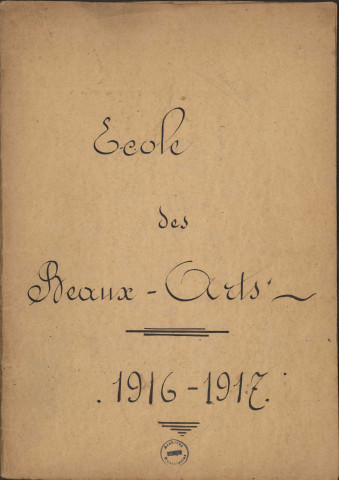 Ecole des Beaux Arts : Dossiers de demandes d'admission. Cahiers d'inscriptions