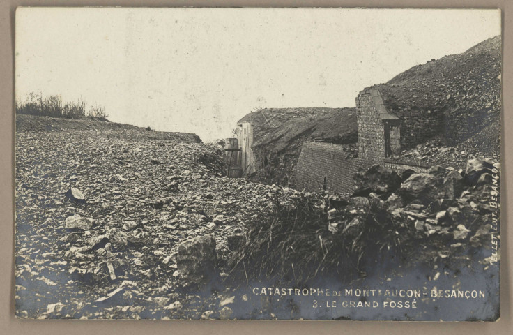 Catastrophe de Montfaucon - Besançon - Le grand Fossé. [image fixe] , Besançon ; Paris : Teulet, Edit. Besançon : R. Guilleminot. Boespflug et Cie., 1905/1906
