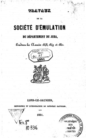 01/01/1848 - Travaux de la Société d'émulation du département du Jura [Texte imprimé]