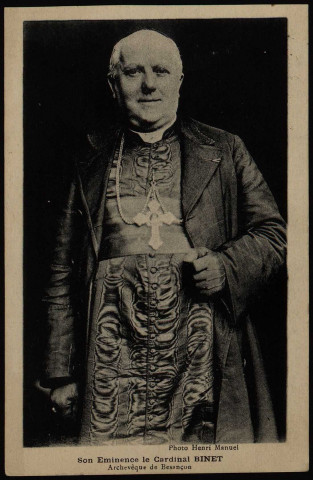 Son Eminence le cardinal Binet Archevêque de Besançon [image fixe] , Paris : L. Boisson, 50, rue du Temple : Photo Henri Manuel, 1927-1936