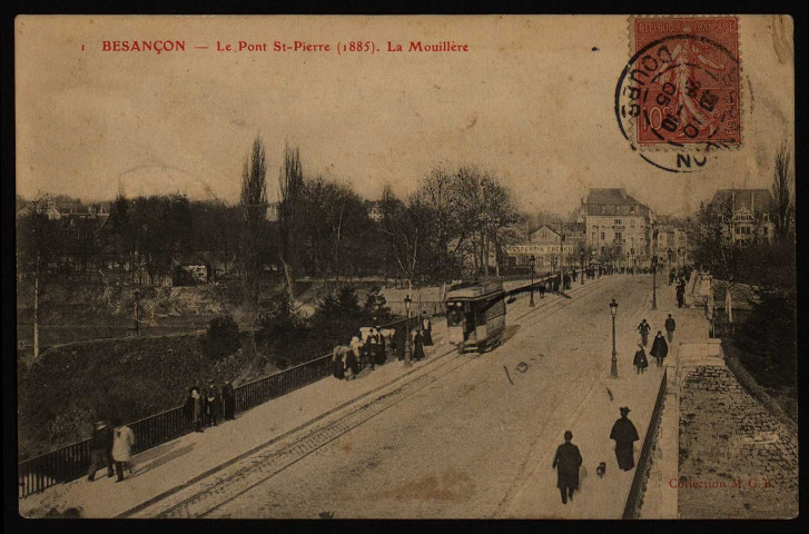 Besançon - Le pont St-Pierre (1885). La Mouillère [image fixe] , 1904-1905