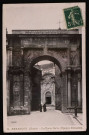 Besançon (Doubs) - La Porte Noire (Epoque Romaine) [image fixe] , Paris : Marque "ROSE", Paris 145 rue du Temple, 1904/1909