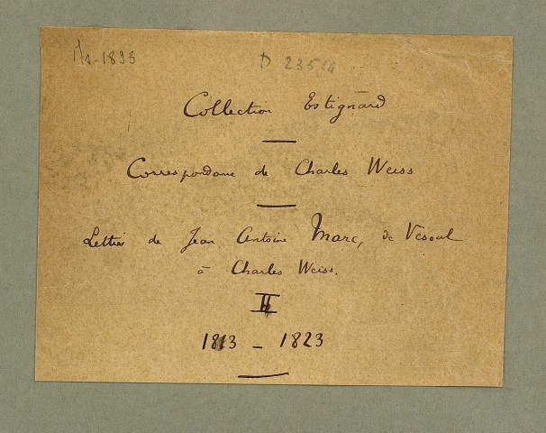 Ms 1893 - Correspondance de Charles Weiss (tome VI) : Jean-Antoine Marc (1812-1823)