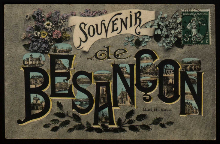 Souvenir de Besançon [image fixe] , Besançon : J. Liard, édit., 1904/1907
