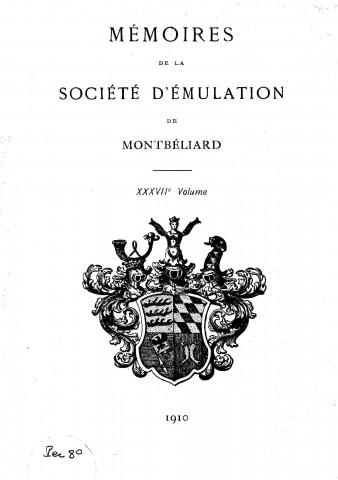 01/01/1910 - Mémoires de la Société d'émulation de Montbéliard [Texte imprimé]