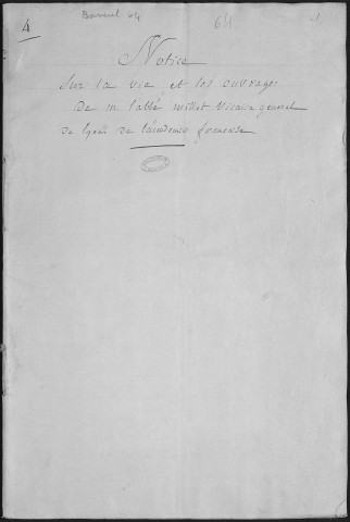 Ms Baverel 64 - « Notice sur la vie et les ouvrages de M. l'abbé Millot, vicaire général de Lyon, de l'Académie française », par l'abbé J.-P. Baverel