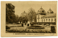 Besançon-les-Bains. - Le Casino et L'Etablissement thermal. [image fixe] , 1904/1930