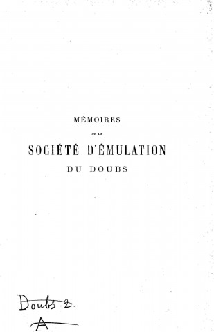 01/01/1901 - Mémoires de la Société d'émulation du Doubs [Texte imprimé]