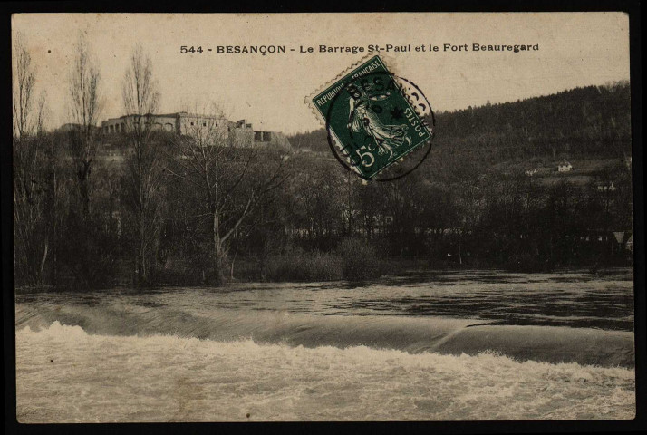 Besancon- Le barrage Saint-Paul et le fort Beauregard. [image fixe] 1904/1907
