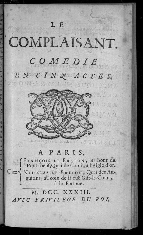 Le complaisant. Comédie en cinq actes