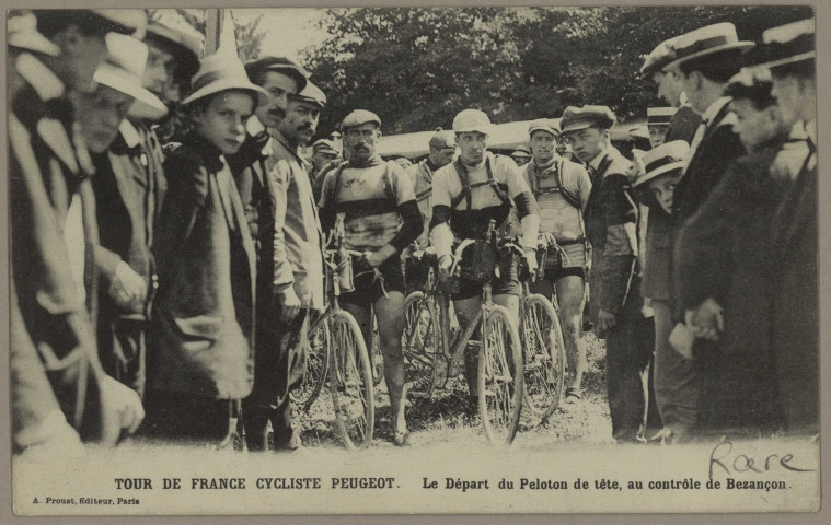 Besançon - Tour de France Cycliste Peugeot - Le Départ du Peloton de tête, au contrôle de Besançon. [image fixe] , Paris : A. PROUST, Editeur, Paris, 1904/1930
