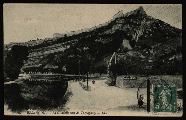 Besançon - La Citadelle vue de Tarragnoz [image fixe] , Paris : Lévy Fils et Cie ; LL, 1910/1919
