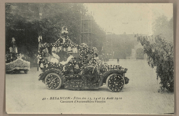 Besançon - Fêtes des 13, 14 et 15 Août 1910 - Concours d'Automobiles Fleuries. [image fixe] , 1904/1910