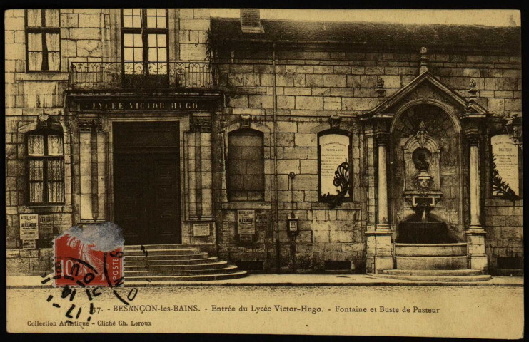 Besançon-les-Bains. - Entrée du Lycée Victor Hugo. - Fontaine et Buste de Pasteur [image fixe] , 1904/1914