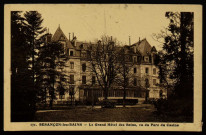 Besançon. - Le Grand Hôtel des Bains, vu du Parc du Casino [image fixe] , Besançon : Les Editions C. L. B. Besançon, 1904/1930