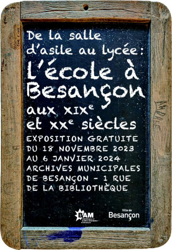 Affiche de l'exposition 2024 : L'école à Besançon aux XIXe et XXe siècles